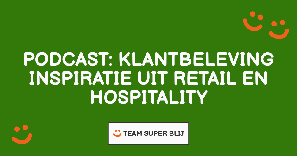 Klantbeleving in B2B- inspiratie uit retail en hospitality (met Roel Wolbrink)